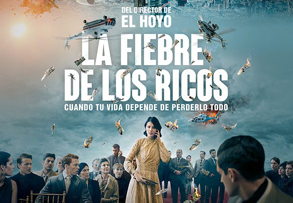 ‘LA FIEBRE DE LOS RICOS’ SE ESTRENARÁ EL 24 DE ENERO EN CINES