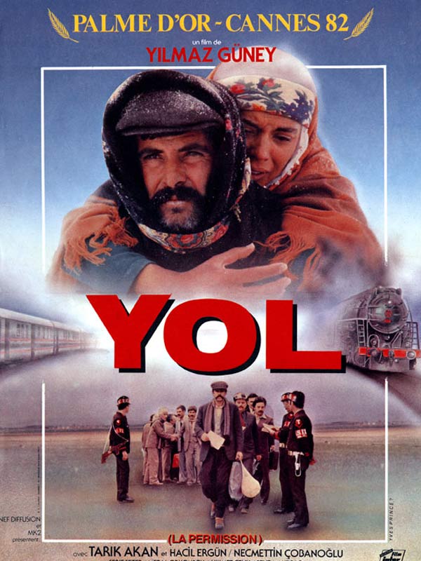 Yol, la permission - Yilmaz Güney, Şerif Gören